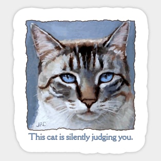 Disappointed, disapproving, judging cat - funny, cute cat design Sticker